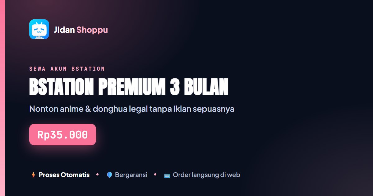 Kartu ringkas Bstation Premium 3 Bulan Hemat Aman — Rp35.000 di Jidan Shoppu