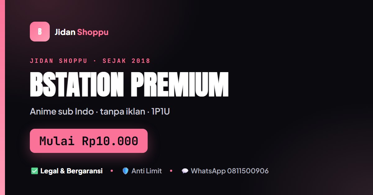 Kartu ringkas Bstation Premium Mulai Rp10.000 di Jidan Shoppu
