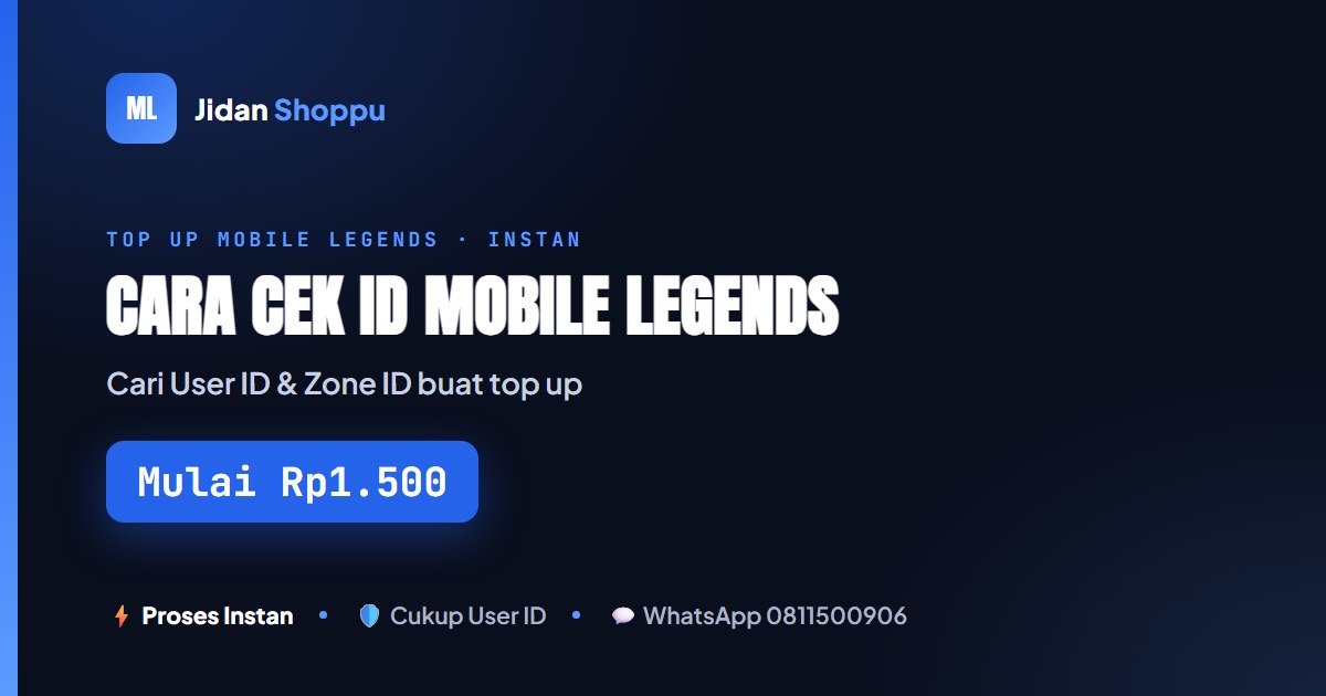 Cara Cek ID Mobile Legends (User ID & Zone ID) 2026