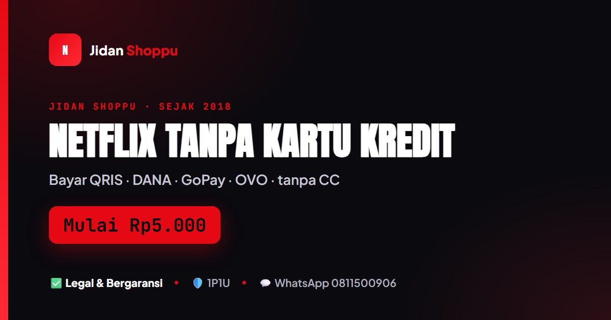 Kartu ringkas Langganan Netflix Tanpa Kartu Kredit di Jidan Shoppu