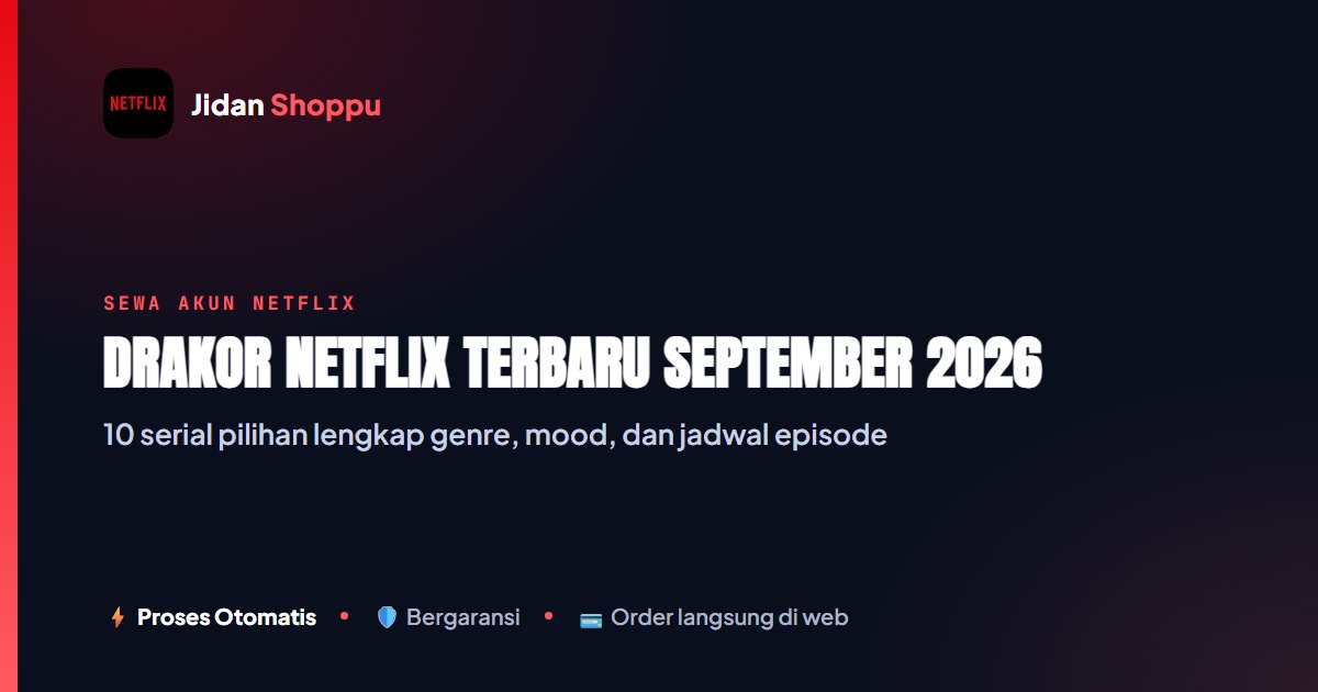 Drakor Netflix September 2026: 10 Pilihan Terbaru