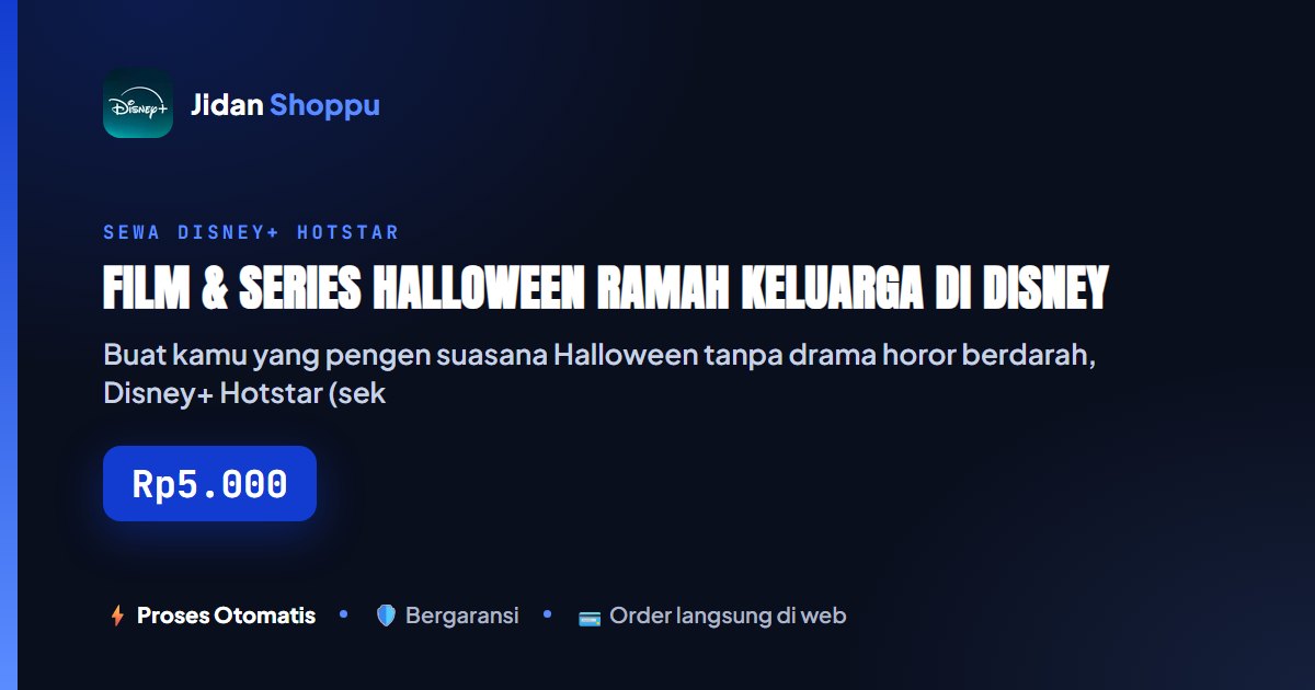 Kartu ringkas Film & Series Halloween Ramah Keluarga di Disney+ Hotstar (2026) — Jidan Shoppu