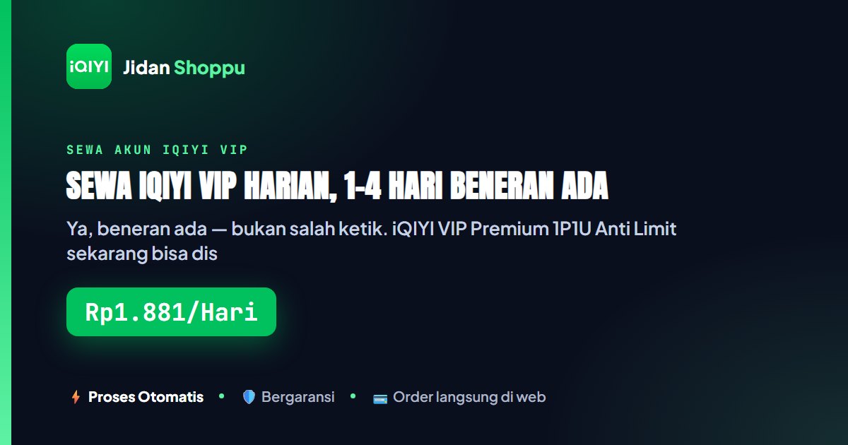 Kartu ringkas Sewa iQIYI VIP Harian, 1-4 Hari Beneran Ada — Jidan Shoppu