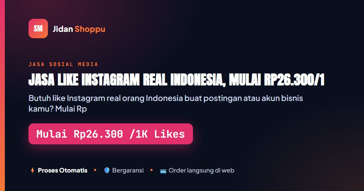 Jasa Like Instagram Indonesia Murah & Real - Mulai...