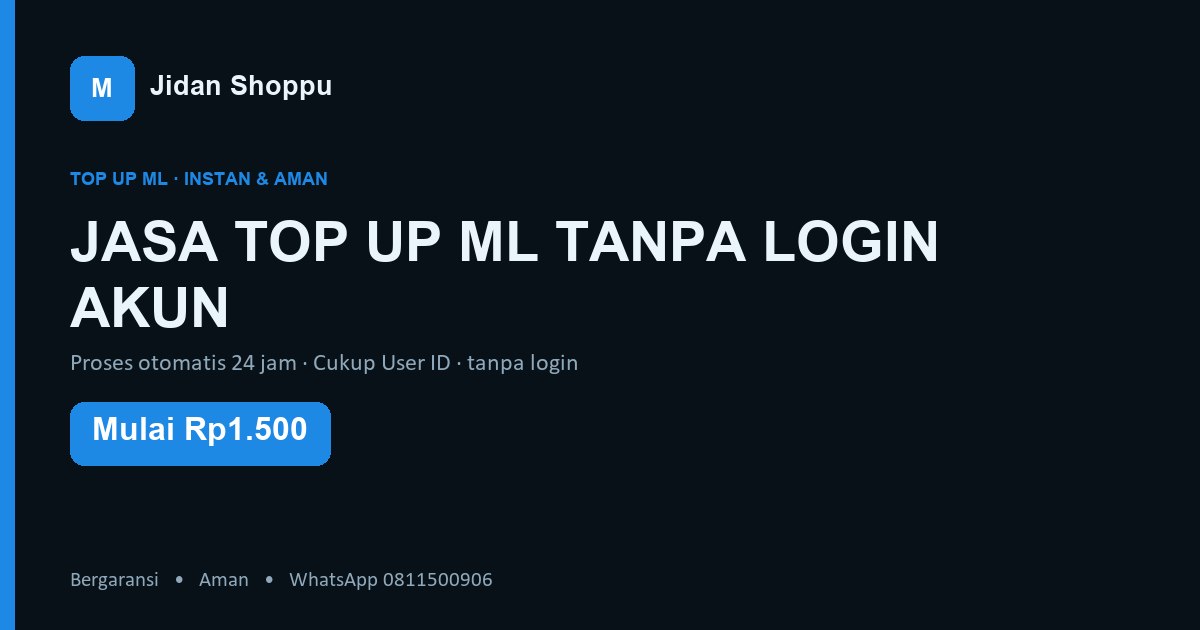 Kartu ringkas Jasa Top Up Ml Tanpa Login Akun di Jidan Shoppu