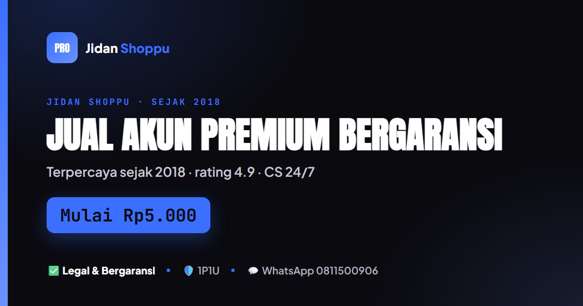 Kartu ringkas Jual Akun Premium Murah & Bergaransi di Jidan Shoppu