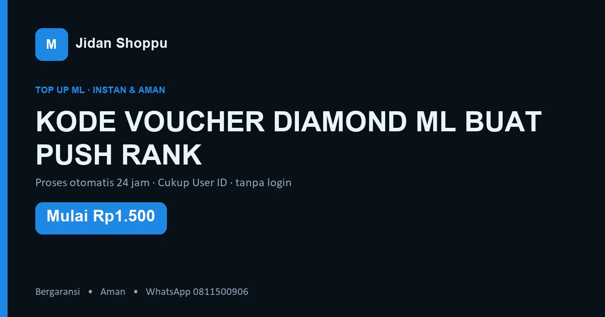 Kartu ringkas Kode Voucher Diamond Ml Buat Push Rank di Jidan Shoppu
