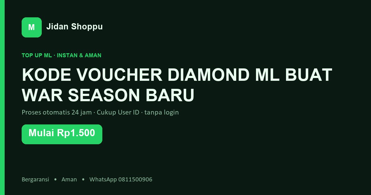Kartu ringkas Kode Voucher Diamond Ml Buat War Season Baru di Jidan Shoppu