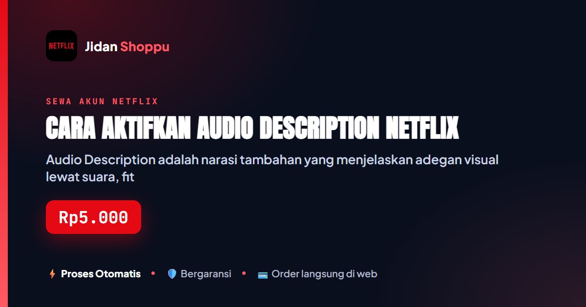 Cara Aktifkan Audio Description Netflix