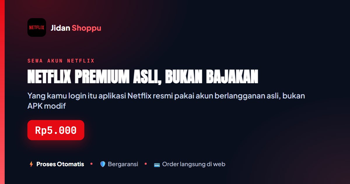 Netflix Premium Asli Bukan Bajakan Kok