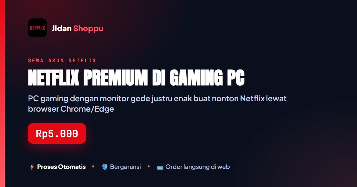 Netflix Premium di Gaming PC