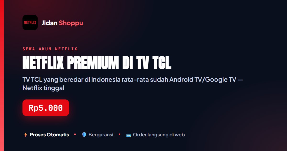 Netflix Premium di TV TCL