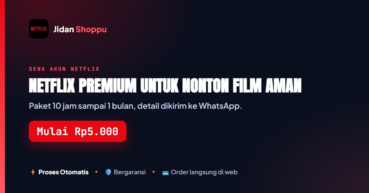 Kartu ringkas Netflix Premium untuk Nonton Film Aman — Mulai Rp5.000 di Jidan Shoppu