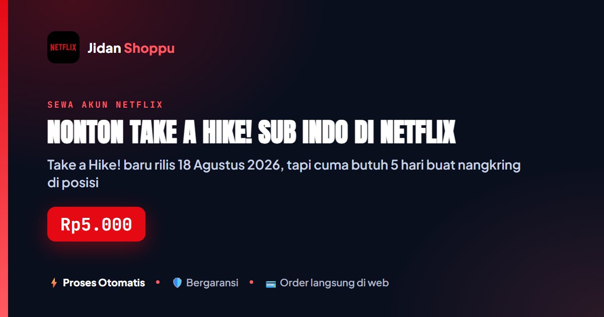 Kartu ringkas Nonton Take a Hike! Sub Indo di Netflix — Jidan Shoppu