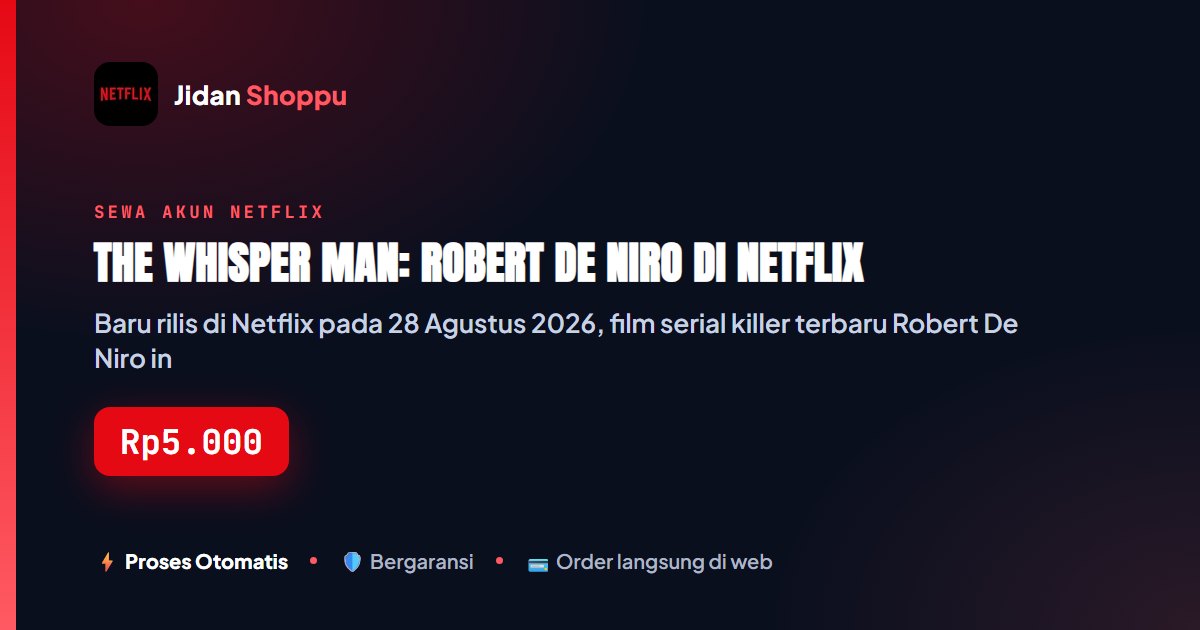 Kartu ringkas The Whisper Man: Robert De Niro di Netflix — Jidan Shoppu