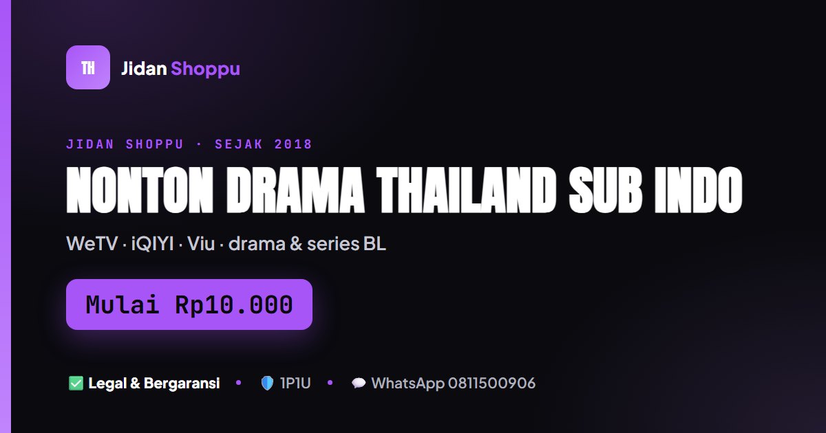 Kartu ringkas Nonton Drama Thailand Sub Indo Murah Mulai Rp10.000 di Jidan Shoppu