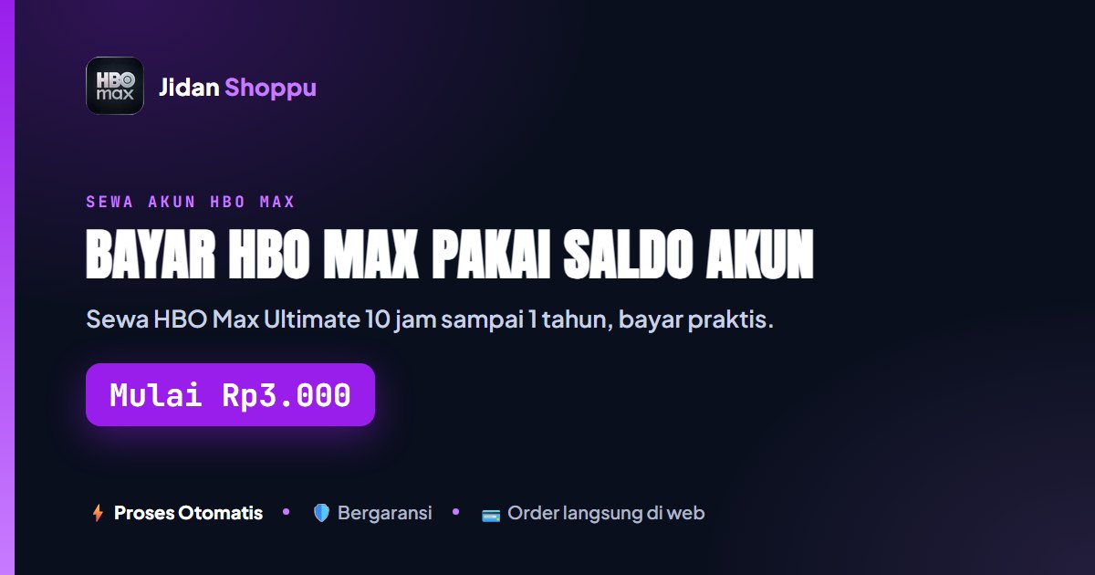 Kartu ringkas Pakai Saldo Akun untuk Sewa Akun HBO Max Ultimate untuk Waktu Santai di Rumah — Mulai Rp3.000 di Jidan Shoppu
