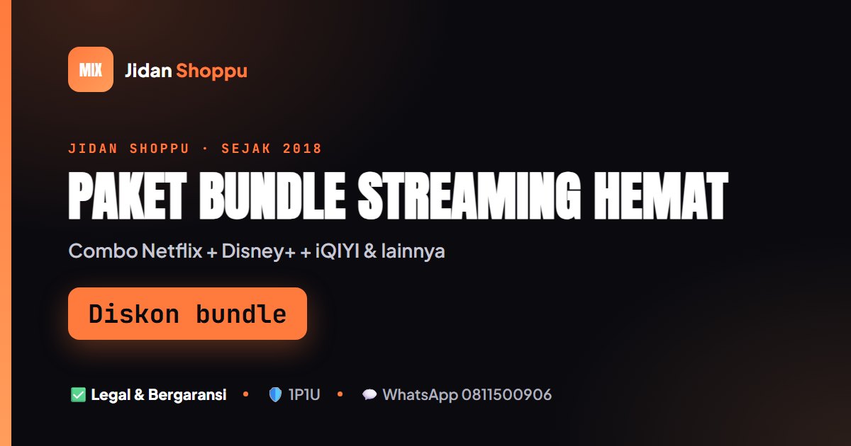 Kartu ringkas Paket Bundle Streaming Hemat & Lengkap di Jidan Shoppu