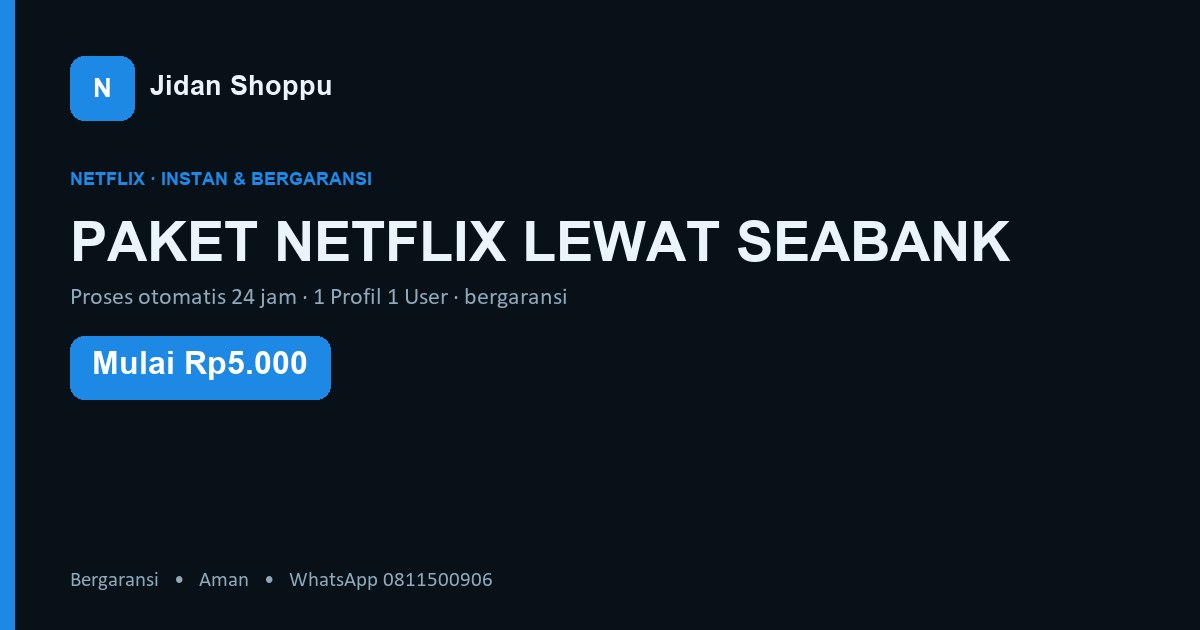 Kartu ringkas Paket Netflix Lewat Seabank di Jidan Shoppu