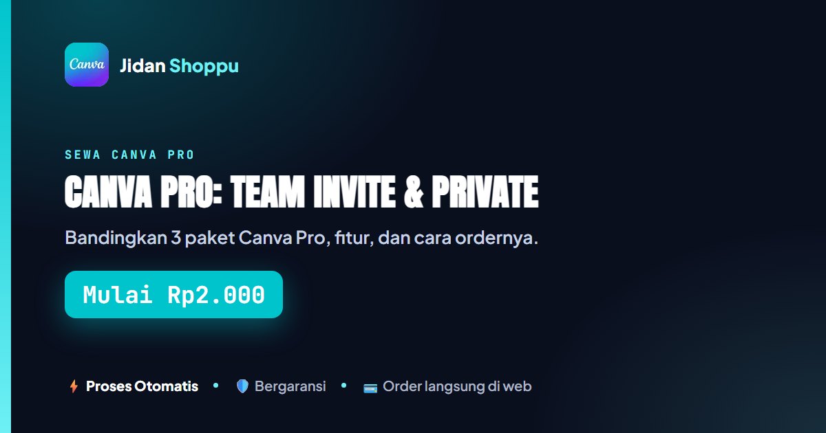 Canva Pro Team Invite dan Private Akun: Daftar Paket