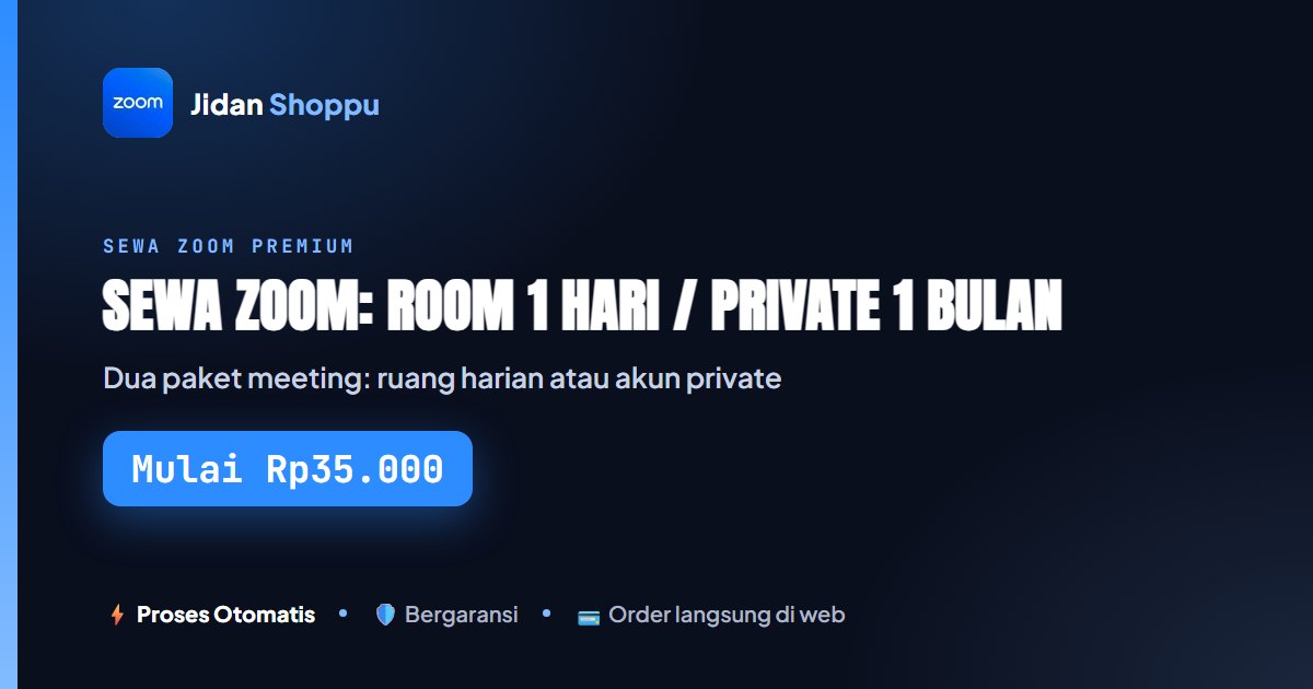 Sewa Zoom Meeting Premium: Room 1 Hari atau Private 1 Bulan