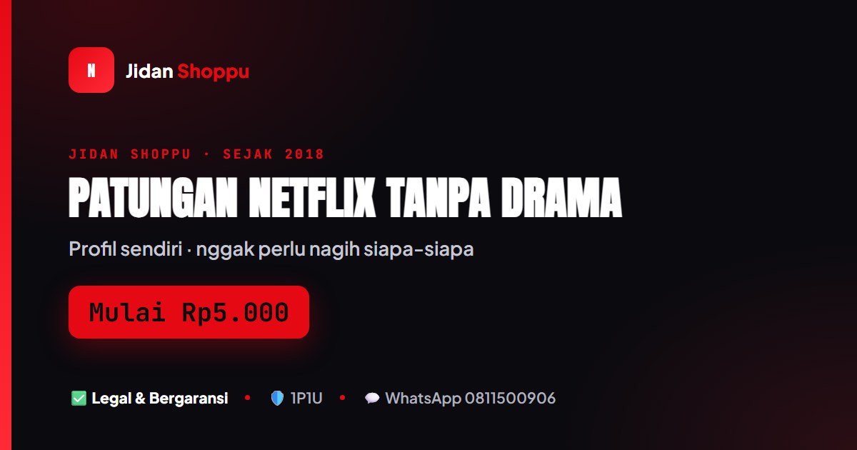 Kartu ringkas Patungan Netflix Tapi Tanpa Drama Nagih di Jidan Shoppu