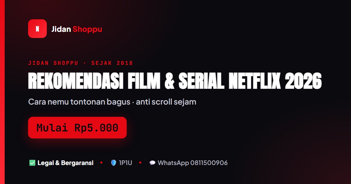 Rekomendasi Film & Serial Netflix Terbaru 2026