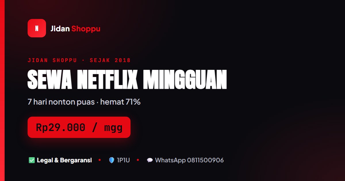 Kartu ringkas Sewa Netflix Mingguan, 7 Hari Nonton Puas di Jidan Shoppu