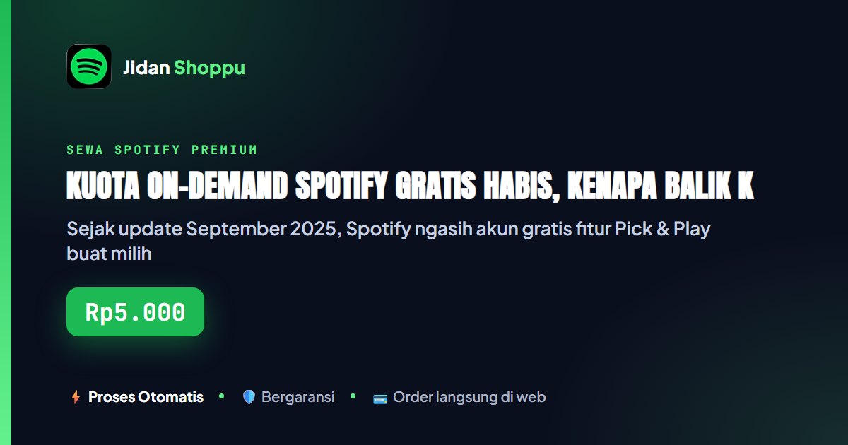 Kartu ringkas Kuota On-Demand Spotify Gratis Habis, Kenapa Balik ke Shuffle Lagi? — Jidan Shoppu