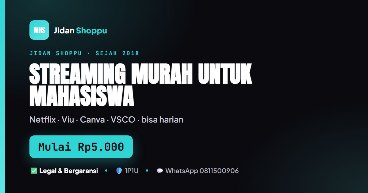 Kartu ringkas Streaming Murah Buat Mahasiswa & Anak Kos di Jidan Shoppu