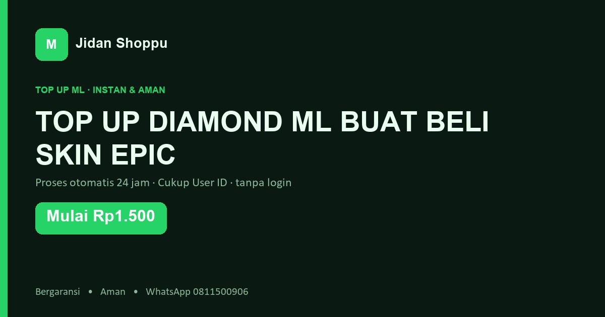 Kartu ringkas Top Up Diamond Ml Buat Beli Skin Epic di Jidan Shoppu