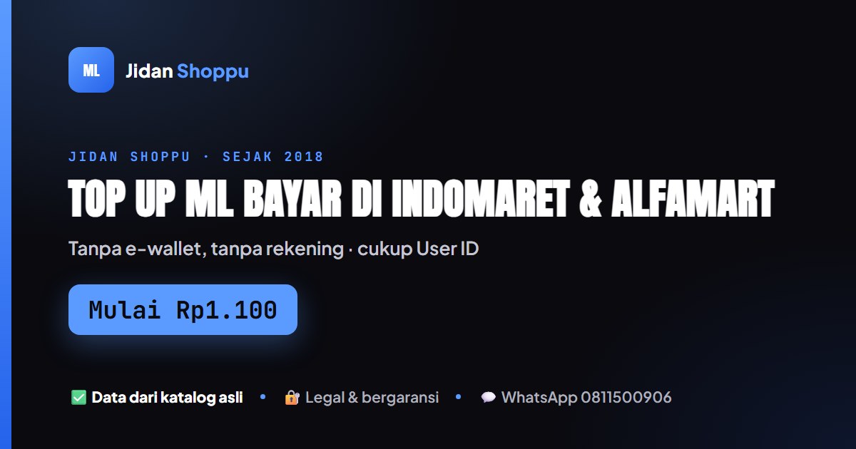 Top Up ML Bayar di Indomaret & Alfamart
