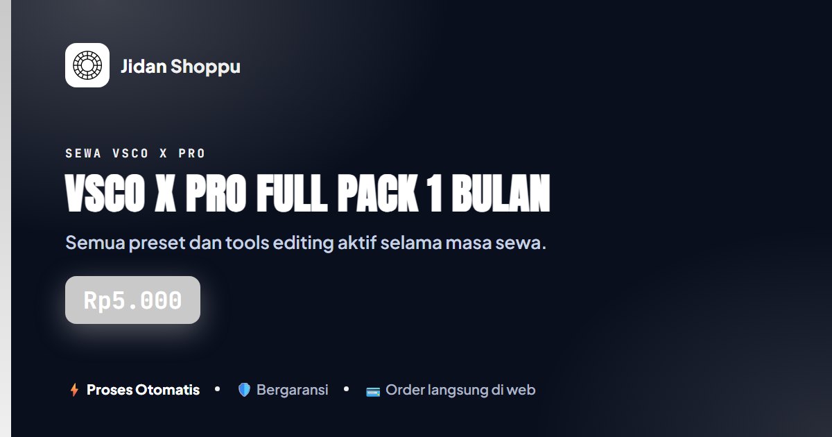 VSCO X Pro Full Pack Rp5.000