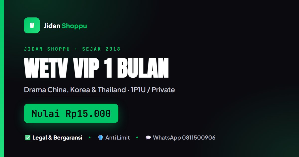 Kartu ringkas WeTV VIP 1 Bulan Mulai Rp15.000 di Jidan Shoppu